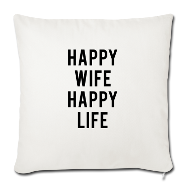 Geschenk für Ehemann Kissenbezug - happy wife happy life – für Ehemann / Ehefrau
