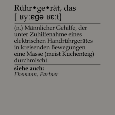 Motiv Rührgerät Definition für Ehemänner und Bäcker
