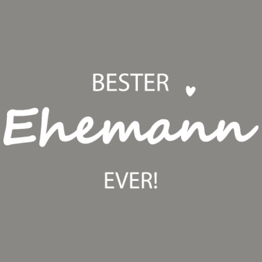 Motiv Bester Ehemann ever Ehemann Spruch Shirt Geschenk