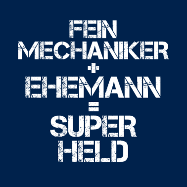 Motiv Feinmechaniker Ehemann Superheld Geschenk