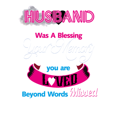 Motiv Ehemann Ihr Leben war ein Segen für Ihr Gedächtnis