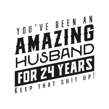 Motiv Sie sind seit 24 Jahren ein erstaunlicher Ehemann