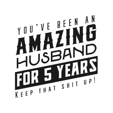 Motiv Sie sind seit 5 Jahren ein erstaunlicher Ehemann