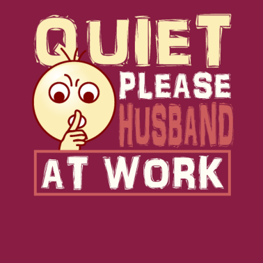 Motiv Ehemann Geschenk ruhig bitte Ehemann bei der Arbeit Ehemann