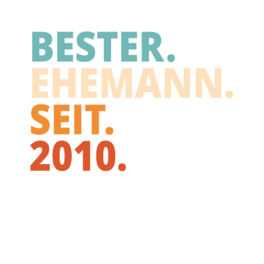 Motiv Bester Ehemann Seit 2010 Hochzeitstag