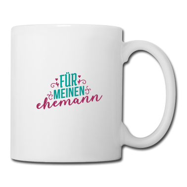 Geschenk für Ehemann Tasse - Für meinen Ehemann