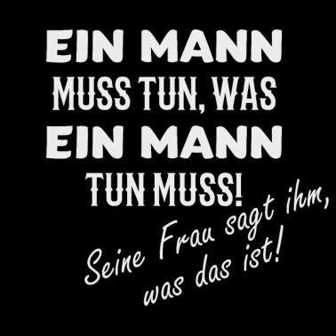 Motiv Lustiger Spruch für Ehemänner, Männer Funshirt