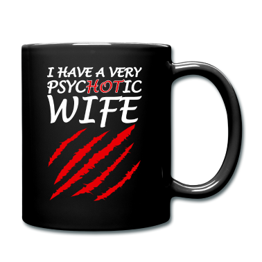 Geschenk für Ehemann Tasse - heiße Ehefrau psychotisch hot wife für Ehemann