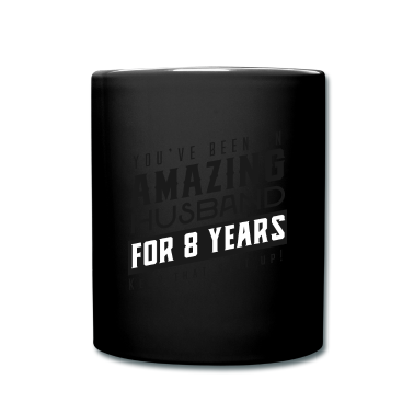 Geschenk für Ehemann Tasse - Sie sind seit 8 Jahren ein erstaunlicher Ehemann