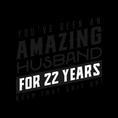 Motiv Sie sind seit 22 Jahren ein erstaunlicher Ehemann