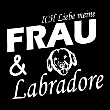 Motiv Labrador Liebe Frau Geschenk für Ehemann Herrchen