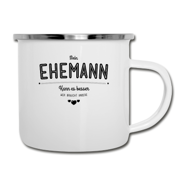 Geschenk für Ehemann Emaille Tasse - Mein Ehemann kann es besser