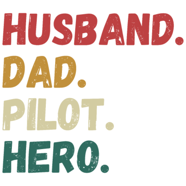 Motiv EHEMANN. VATER. PILOT. HELD. Piloten