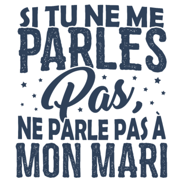 Motiv T-Shirt für Paare - Sprich nicht mit meinem Ehemann