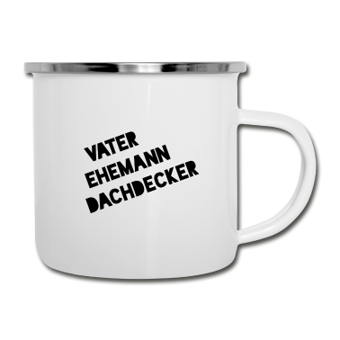 Geschenk für Ehemann Emaille Tasse - Vater Ehemann Dachdecker