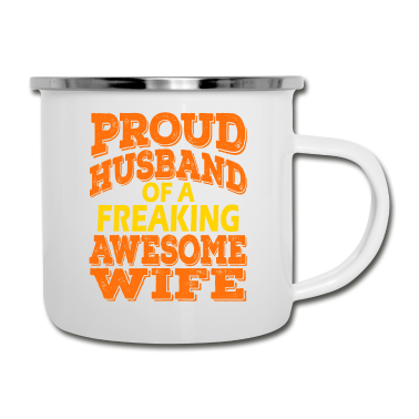 Geschenk für Ehemann Emaille Tasse - Bleib ein stolzer Ehemann für deinen verdammten Wahnsinn