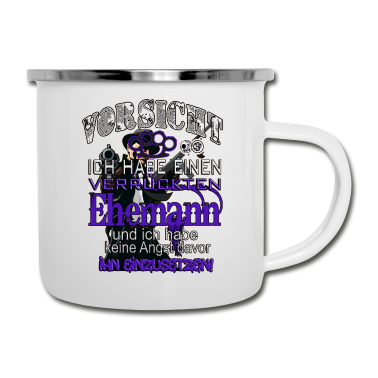 Geschenk für Ehemann Emaille Tasse - Vorsicht Ich habe einen verrückten Ehemann