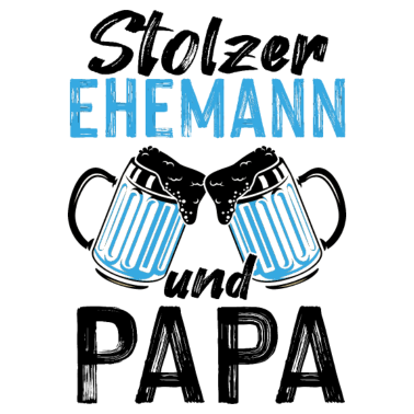 Motiv Stolzer Ehemann und Papa Hochzeitstag Jahrestag