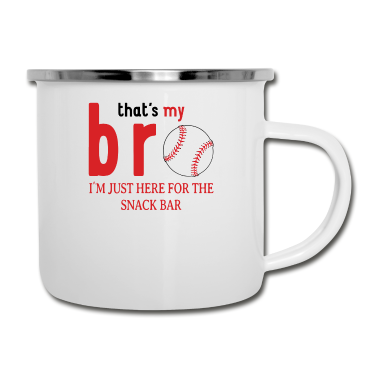 Geschenk für Ehemann Emaille Tasse - Das ist mein Bruder, ich bin nur hier für die Snackbar