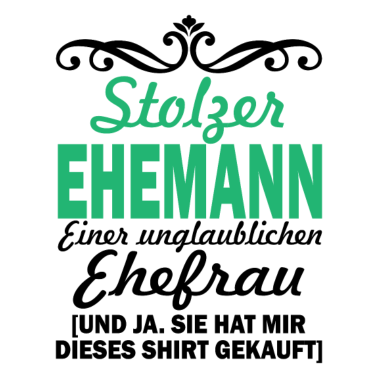Motiv Stolzer Ehemann Hochzeit Spruch Geschenk
