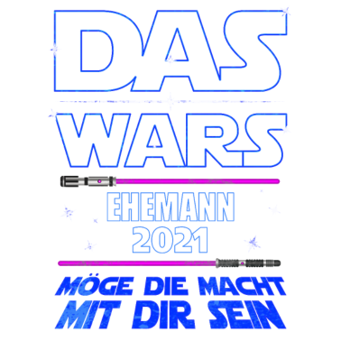 Motiv Das Wars Ehemann 2021 JGA Junggeselle Bräutigam