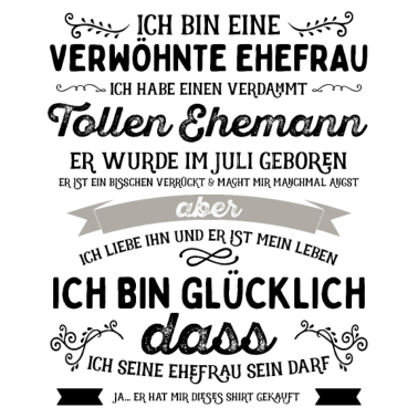 Motiv Verwöhnte Ehefrau hat tollen Ehemann, Juli - Ehema