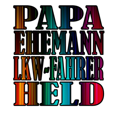 Motiv PAPA EHEMANN LKW-FAHRER HELD