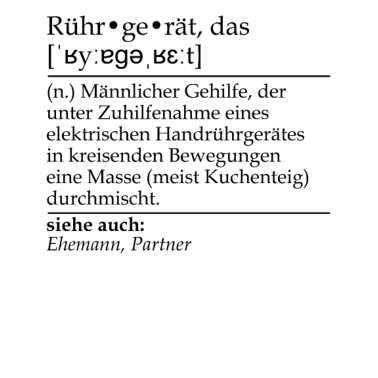 Motiv Rührgerät Definition für Ehemänner und Bäcker