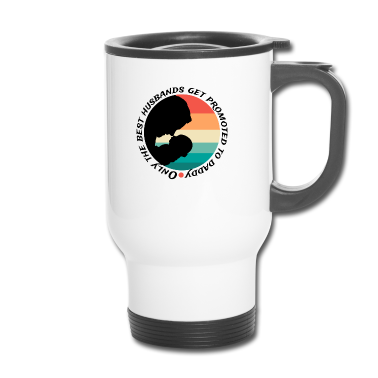 Geschenk für Ehemann Thermobecher - Nur Die Besten Ehemänner Werden Nach Papa