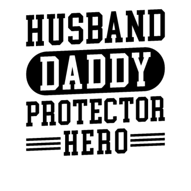 Motiv Ehemann Daddy Protector Hero Geschenk für Papa