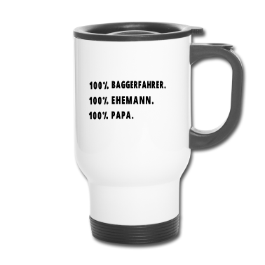 Geschenk für Ehemann Thermobecher - Baggerfahrer , Ehemann , Papa.