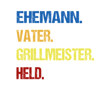 Motiv Ehemann. Vater. Grillmeister. Held.