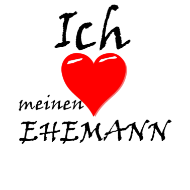 Motiv Ich liebe meinen Ehemann