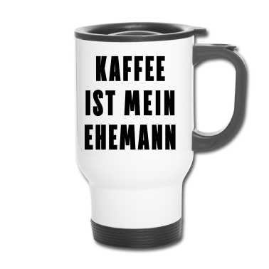 Geschenk für Ehemann Thermobecher - Kaffee ist mein Ehemann