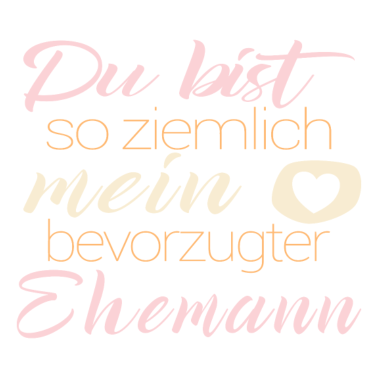 Motiv Bevorzugter Ehemann Valentinstagsgeschenk Frau