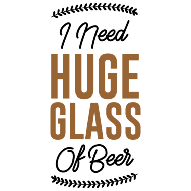 Motiv Lustiges Biertrinker Zitat für Bierliebhaber