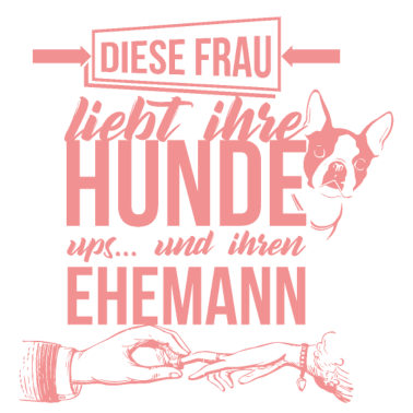 Motiv Hund Liebe Frauchen Ehemann Herz