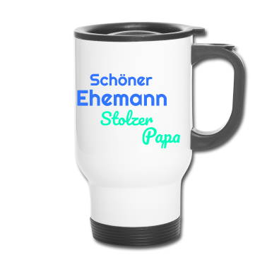 Geschenk für Ehemann Thermobecher - Schöner Ehemann und stolzer Papa! Vatertag