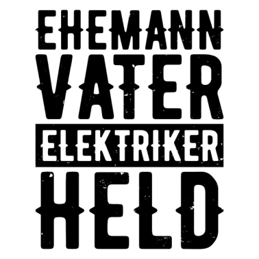 Motiv Ehemann Vater Elektriker Held Geschenk