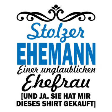 Motiv Stolzer Ehemann Hochzeit Spruch Geschenk