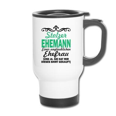 Geschenk für Ehemann Thermobecher - Stolzer Ehemann Hochzeit Spruch Geschenk