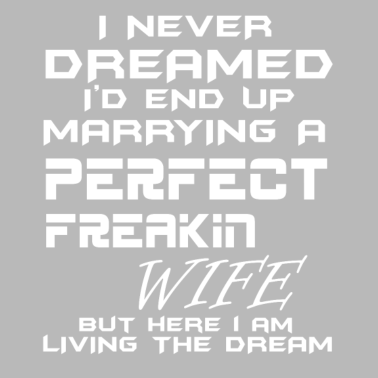 Motiv Toller Spruch für alle Ehemänner!!!