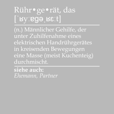 Motiv Rührgerät Definition für Ehemänner und Bäcker