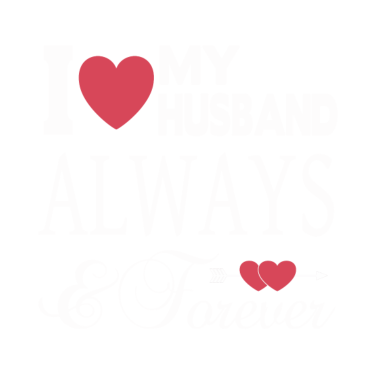 Motiv ICH LIEBE MEINEN EHEMANN FÜR IMMER!