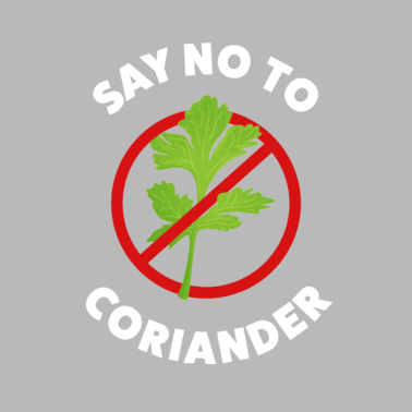 Motiv Sag Nein zu Koriander! Lustiges Geschenk-Oberteil für Ehemann