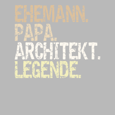 Motiv Ehemann Papa Architekt Legende Vatertagsgeschenk