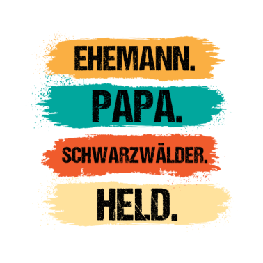 Motiv Ehemann Papa Schwarzwälder Held