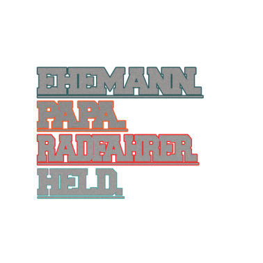 Motiv Ehemann Papa Radfahrer Held