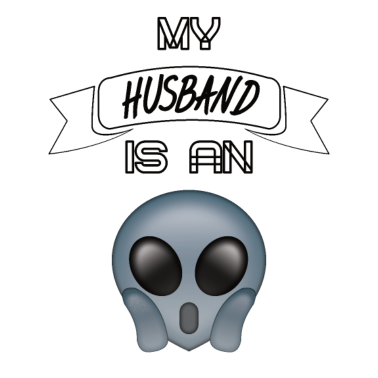 Motiv Ehemann das Alien Geschenk für Außerirdische