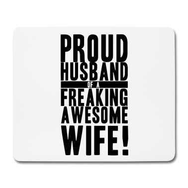 Geschenk für Ehemann Mousepad - STOLZER EHEMANN! DESIGN FÜR LIEBENDE MÄNNER